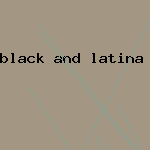 black and latina porn free