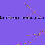 britney home porn spear