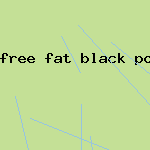 free fat black porn