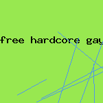 free hardcore gay porn