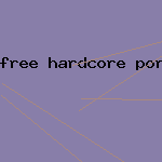 free hardcore porn preview