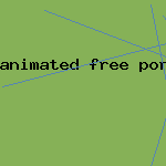 animated free porn vids