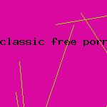 classic free porn vids