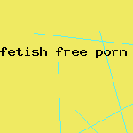 fetish free porn vids