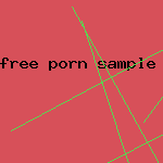free porn sample vids