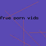 free porn vids