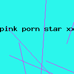 pink porn star xxx