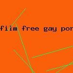 film free gay porn