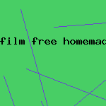 film free homemade porn