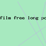 film free long porn