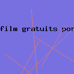 film gratuits porn