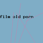 film old porn