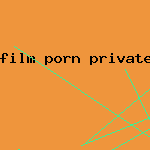 film porn private