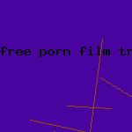 free porn film trailer